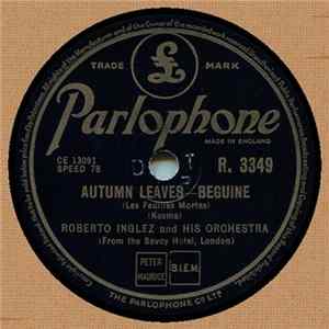 Roberto Inglez And His Orchestra - Autumn Leaves / All My Love FLAC