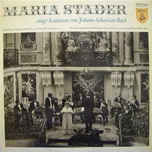 Maria Stader, Orchester Der Brühler Schloßkonzerte (Kölner Kammerorchester), Helmut Müller-Brühl - Singt Kantaten Von Johann Sebastian Bach FLAC
