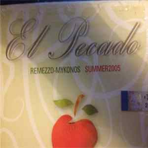 Various - El Pecado - Remezzo Mykonos - Summer 2005 FLAC