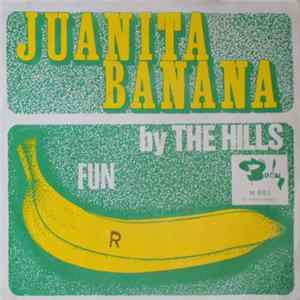 The Hills - Juanita Banana FLAC