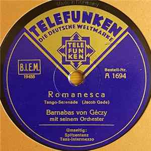 Barnabas Von Géczy Und Sein Orchester - Romanesca / Spitzentanz FLAC