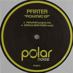 Pfirter - Pickatwo EP FLAC