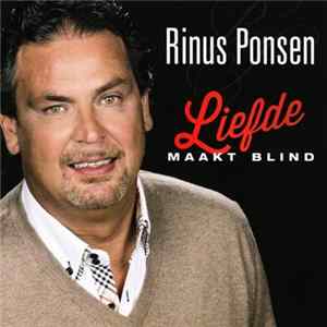 Rinus Ponsen - Liefde Maakt Blind FLAC
