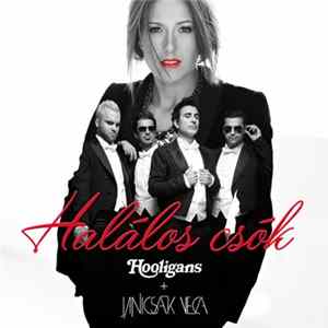 Hooligans , Janicsák Veca - Halálos csók FLAC