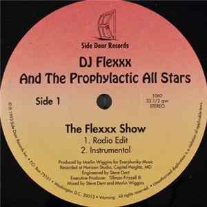 DJ Flexxx And The Prophylactic All Stars - The Flexxx Show FLAC