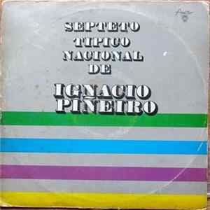 Septeto Nacional De Ignacio Piñeiro - Septeto Nacional De Ignacio Piñeiro FLAC