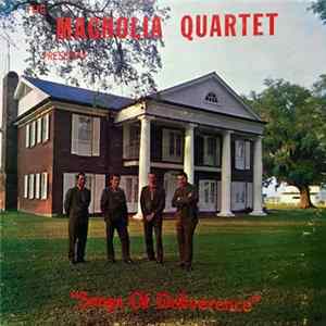 The Magnolia Quartet - Songs Of Deliverance FLAC