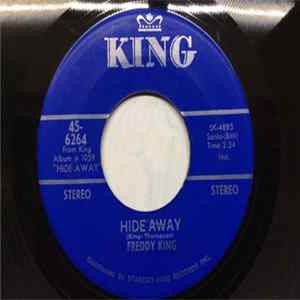 Freddy King - Hide Away / Have You Ever Loved A Woman FLAC