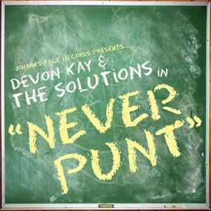 Devon Kay & The Solutions - Never Punt FLAC
