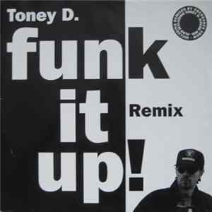 Toney D. - Funk It Up! FLAC