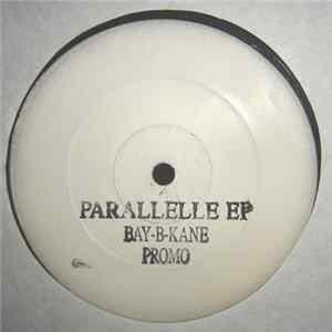Bay-B-Kane - Parallelle EP FLAC