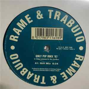 Rame & Trabuio - Only Pip '97 FLAC