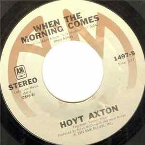 Hoyt Axton - When The Morning Comes FLAC