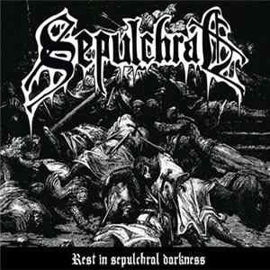 Sepulchral - Rest In Sepulchral Darkness FLAC