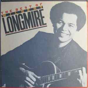 Wilbert Longmire - The Best Of Wilbert Longmire FLAC