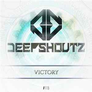 Deepshoutz - Victory FLAC