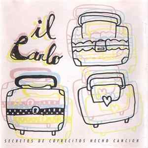 Il Carlo - Secretos De Cofrecitos Hecho Cancion FLAC