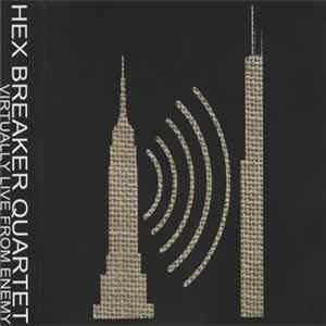 Hex Breaker Quartet - Virtually Live From Enemy FLAC