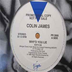 Colin James - Why'd You Lie FLAC