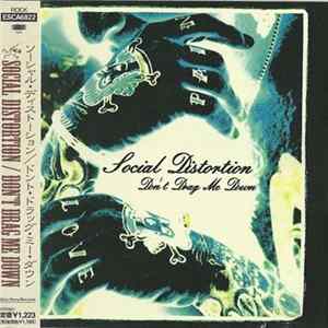 Social Distortion - Don't Drag Me Down FLAC