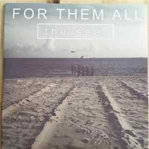For Them All - the sea. FLAC