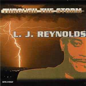 L.J. Reynolds - Through The Storm FLAC