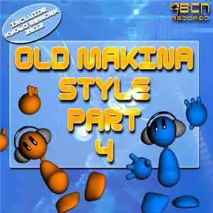 Xavi BCN & Oscar Elemento - Old Makina Style Part 4 FLAC