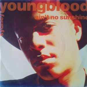 Sydney Youngblood - Ain't No Sunshine FLAC