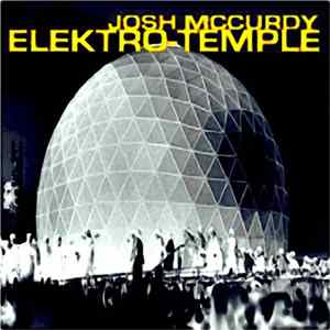 Josh McCurdy - Elektro-Temple FLAC