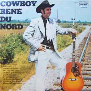 Cowboy René Du Nord - Cowboy René Du Nord FLAC