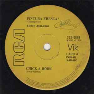 Pintura Fresca - Chick A Boom FLAC