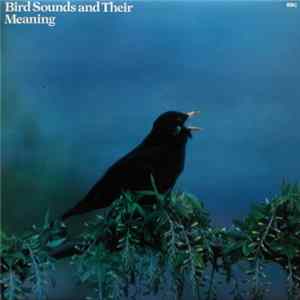 No Artist - Bird Sounds And Their Meaning FLAC