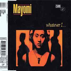 Mayomi - Whatever I... FLAC