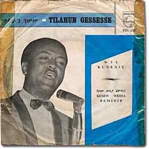 Tilahun Gessesse - Kunenie FLAC