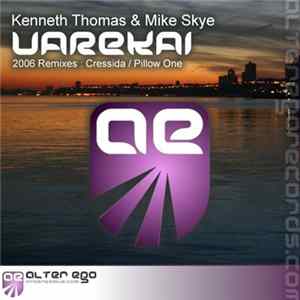 Kenneth Thomas & Mike Skye - Varekai (2006 Remixes) FLAC