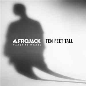 Afrojack - Ten Feet Tall FLAC