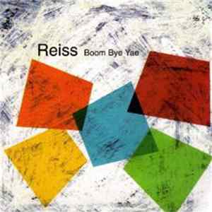 Reiss - Boom Bye Yae FLAC