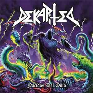 Dekapited - Nacidos Del Odio FLAC