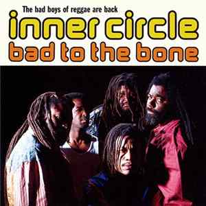 Inner Circle - Bad To The Bone FLAC