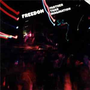 Freedom - Farther Than Imagination FLAC