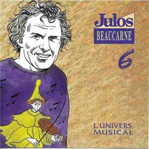 Julos Beaucarne - Intégrale 1967-1987 Vol. 6 FLAC
