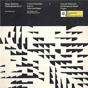 Roger Sessions / Charles Wuorinen - Piano Sonata No. 3 / Duo For Violin And Piano FLAC