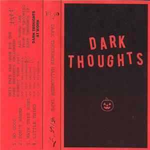 Dark Thoughts - Halloween Tape FLAC