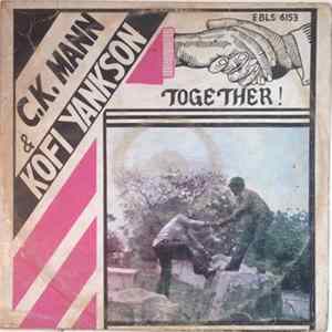 C.K. Mann With Kofi Yankson And The All Masters - Together! FLAC