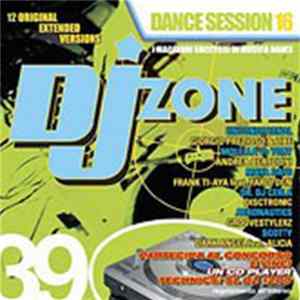 Various - DJ Zone 39 - Dance Session 16 FLAC