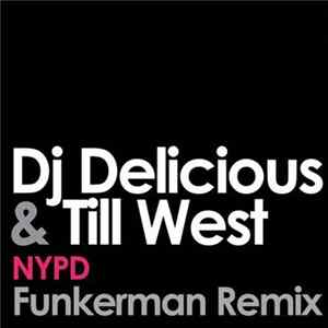 DJ Delicious & Till West - NYPD FLAC