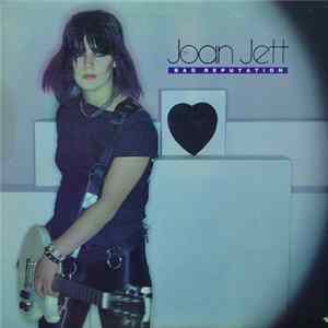 Joan Jett - Bad Reputation FLAC
