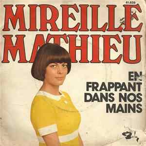 Mireille Mathieu - En Frappant Dans Nos Mains FLAC