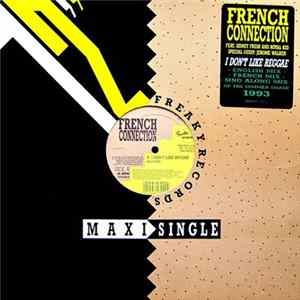 French Connection - I Don't Like Reggae FLAC