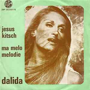 Dalida - Jesus Kitsch / Ma Melo Melodie FLAC